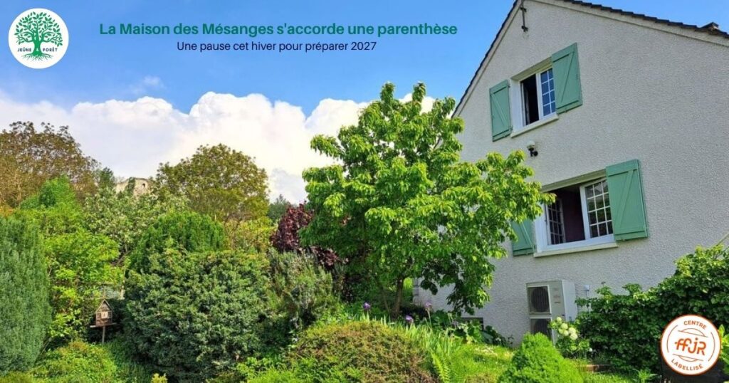Cet hiver, la Maison des Mésanges s’accorde elle aussi une parenthèse - Randonnée bien être AMJ FFJR - Jeûne forêt